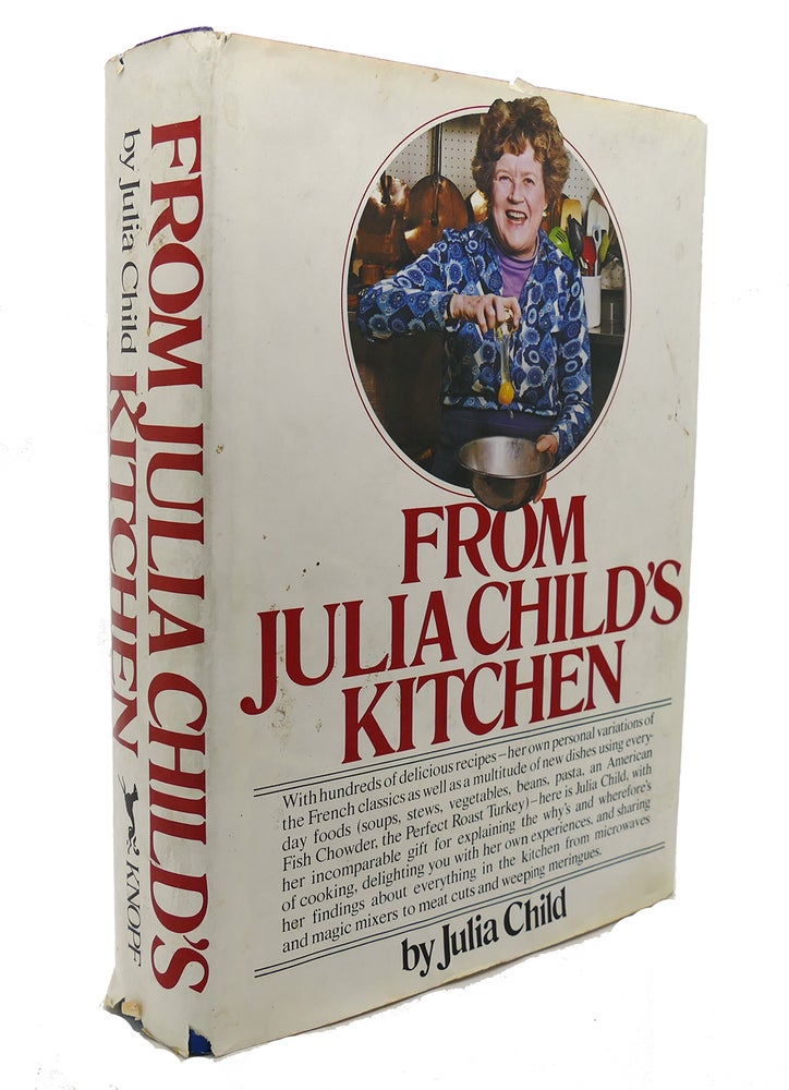 Item #89620 FROM JULIA CHILD'S KITCHEN. Julia Child.