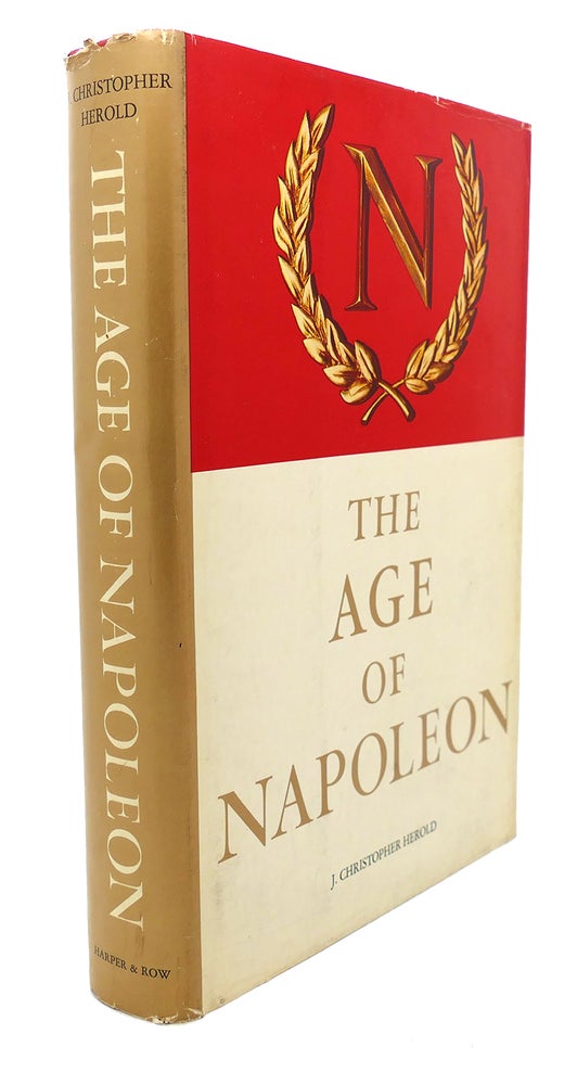 Item #90368 THE AGE OF NAPOLEON. J. Christopher Herold.