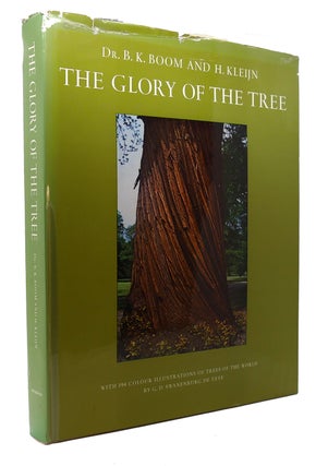 Item #90500 THE GLORY OF THE TREE With 194 Colour Illustrations of the Trees of the World. Dr. B....