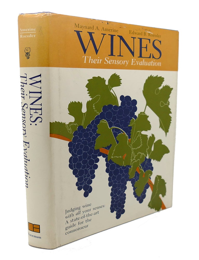 Item #90547 WINES : ; Their Sensory Evaluation. Edward B. Roessler Maynard A. Amerine.