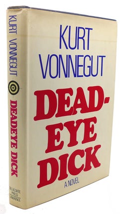 Item #90988 DEADEYE DICK. Kurt Vonnegut