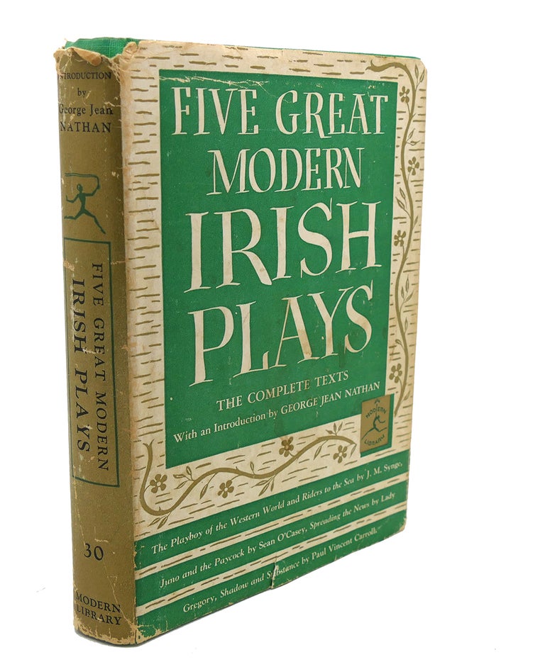 Item #91010 FIVE GREAT MODERN IRISH PLAYS. Sean O'Casey John M. Synge, Paul Vincent Carroll, Lady Gregory, John M. Synge.