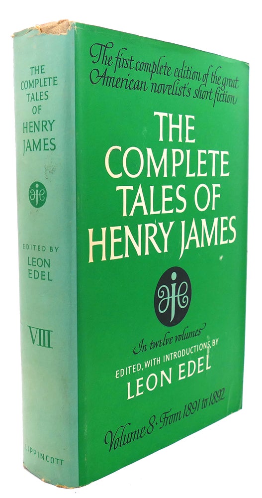 Item #91134 THE COMPLETE TALES OF HENRY JAMES, VOLUME 8 : 1891 - 1892. Leon Edel Henry James.
