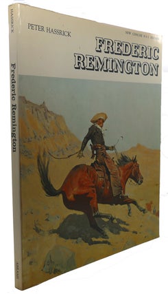 Item #91254 FREDERIC REMINGTON : Paintings, Drawings, and Sculpture in the Amon Carter Museum...