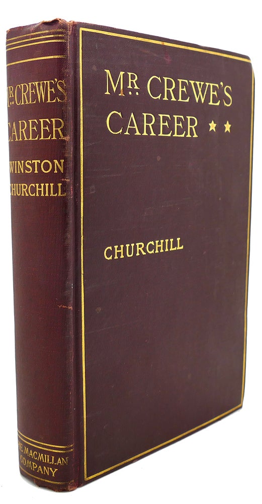 Item #91425 MR. CREWE'S CAREER. Winston Churchill.