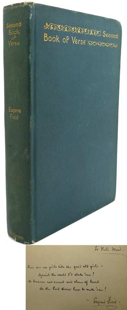 Item #91452 SECOND BOOK OF VERSE Signed 1st. Eugene Field.