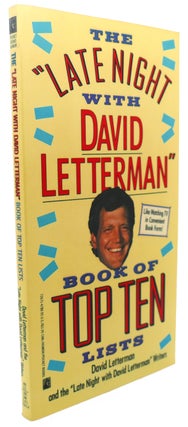 Item #91852 THE LATE NIGHT WITH DAVID LETTERMAN BOOK OF TOP TEN LISTS. Steve O'Donnell David...