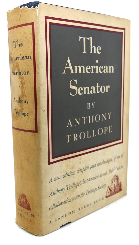 Item #92354 THE AMERICAN SENATOR. Anthony Trollope.