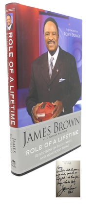 Item #92386 ROLE OF A LIFETIME : Signed 1st. Tony Dungy James Brown, Nathan Whitaker, Foreword