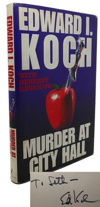 Item #93104 MURDER AT CITY HALL Signed 1st. Edward I. Koch