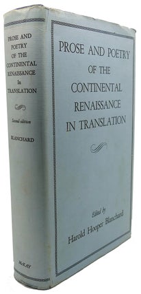 Item #93510 PROSE AND POETRY OF THE CONTINENTAL RENAISSANCE. Harold Hooper Blanchard