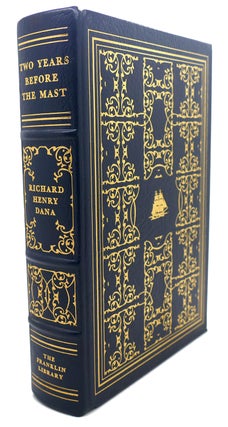 Item #94477 TWO YEARS BEFORE THE MAST Franklin Library. Richard Henry Dana