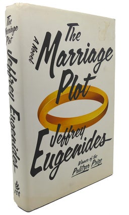Item #94979 THE MARRIAGE PLOT : A Novel. Jeffrey Eugenides