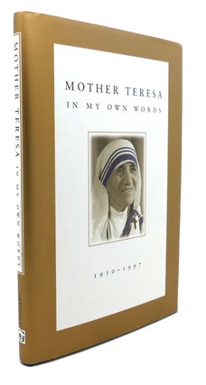 Item #94985 MOTHER TERESA : In My Own Words. Mother Teresa