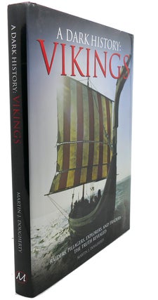 Item #95100 VIKINGS, A DARK HISTORY. Greg O'Brien