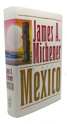 Item #95408 MEXICO. James A. Michener