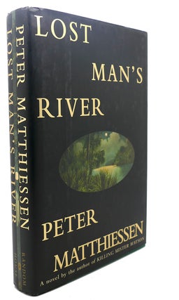 Item #96056 LOST MAN'S RIVER. Peter Matthiessen