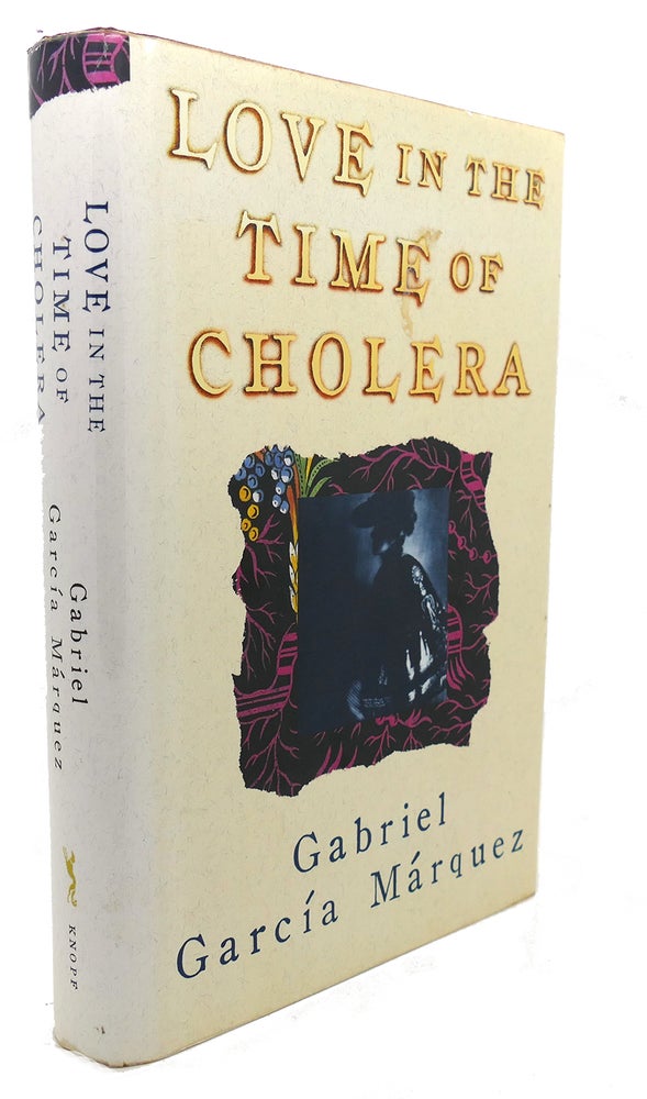 Item #96157 LOVE IN THE TIME OF CHOLERA. Gabriel Garcia Marquez.