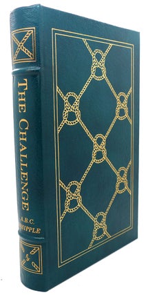 Item #96198 THE CHALLENGE; Easton Press. A. B. C. Whipple