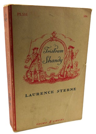 Item #96563 THE LIFE AND OPINIONS OF TRISTRAM SHANDY, GENTLEMAN. Laurence Sterne
