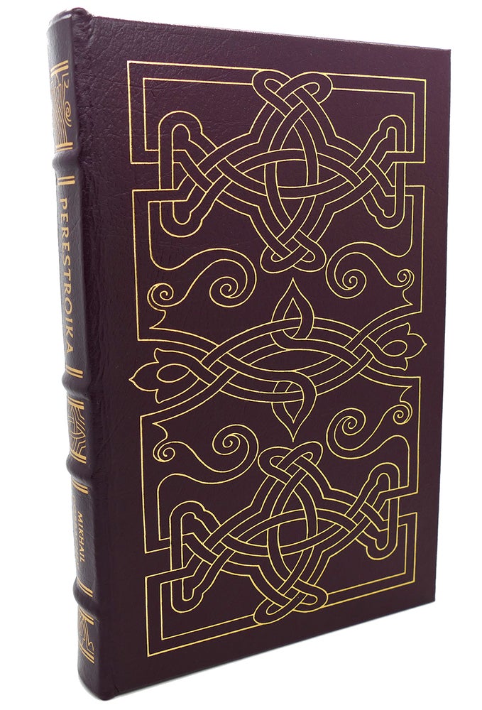 Item #96833 PERESTROIKA : NEW THINKING FOR OUR COUNTRY AND THE WORLD Easton Press. Mikhail Gorbachev.