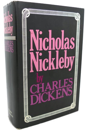 Item #96963 NICHOLAS NICKLEBY. Charles Dickens