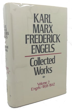 Item #97102 COLLECTED WORKS, VOLUME 2 : Marx and Engels, 1838 - 1842. Frederick Engels Karl Marx