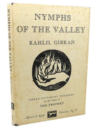 Item #97165 NYMPHS OF THE VALLEY. Kahlil Gibran