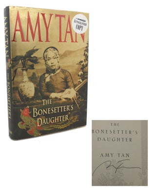 Item #97211 THE BONESETTER'S DAUGHTER. Amy Tan