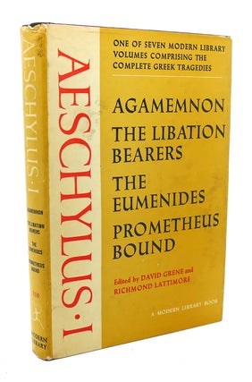 Item #97259 AESCHYLUS I : Agamemnon, the Libation Bearers, the Eumenides, Prometheus Bound....