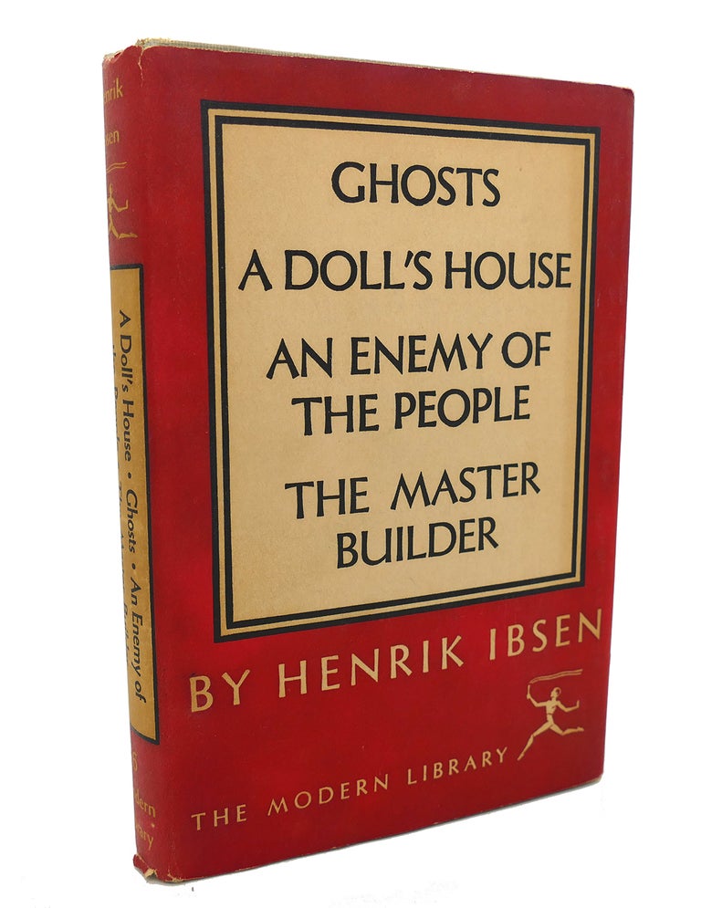 Item #97274 GHOSTS, A DOLL'S HOUSE, AN ENEMY OF THE PEOPLE, THE MASTER BUILDER. Henrik Ibsen.
