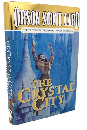 Item #97456 THE CRYSTAL CITY. Orson Scott Card