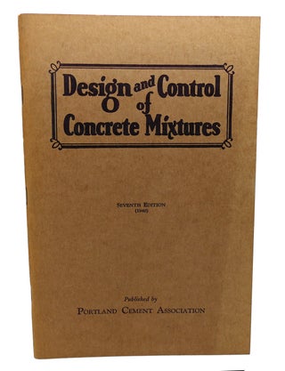 DESIGN AND CONTROL OF CONCRETE MIXTURES