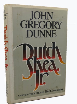 Item #97548 DUTCH SHEA, JR. John Gregory Dunne