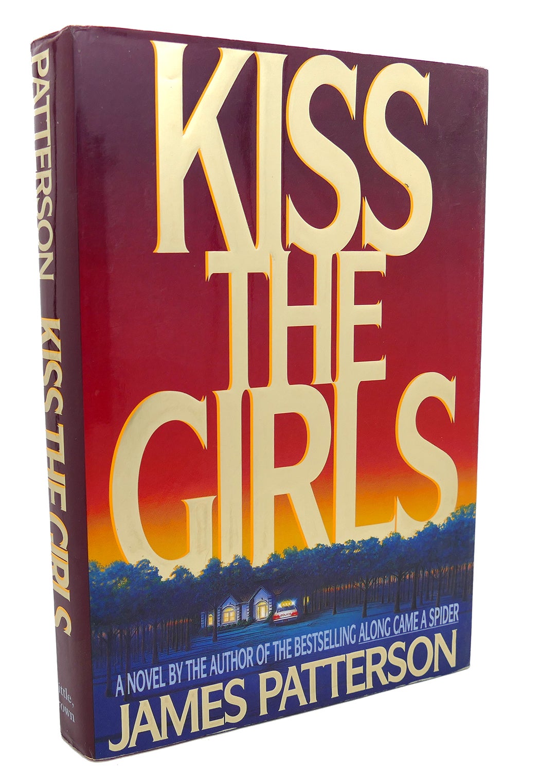 KISS THE GIRLS | James Patterson | First Edition; First Printing