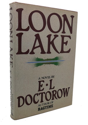 Item #97966 LOON LAKE. E. L. Doctorow