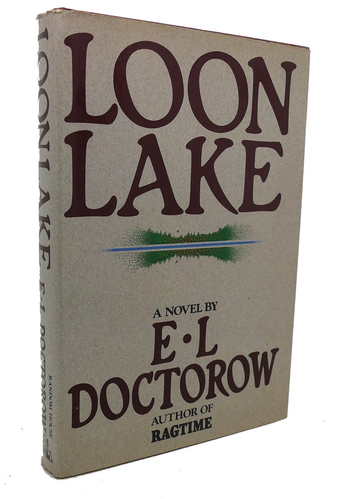 Item #97966 LOON LAKE. E. L. Doctorow.