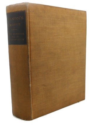 THE COMPLETE WORKS OF LYOF N. TOLSTOI : ANNA KARENINA (VOL. III) , CHILDHOOD, BOYHOOD, YOUTH