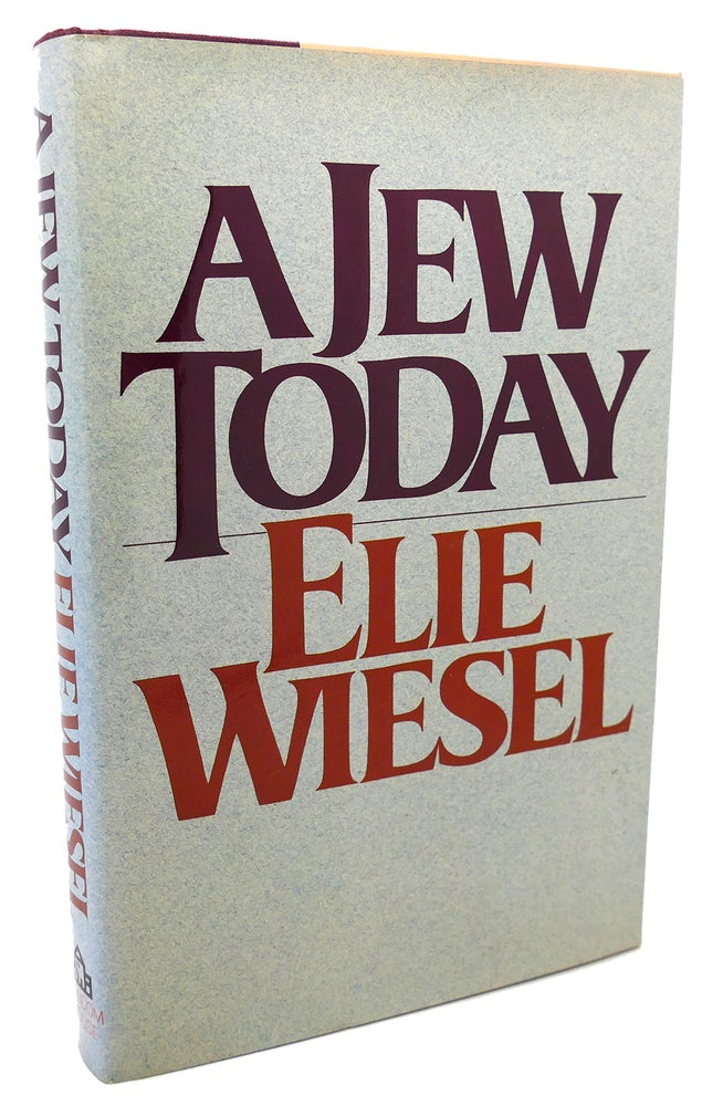 Item #98119 A JEW TODAY. Elie Wiesel.