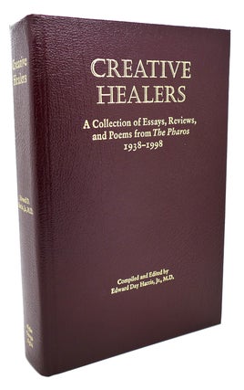 Item #98174 CREATIVE HEALERS : A Collection of Essays, Reviews, and Poems from the Pharos, 1938...