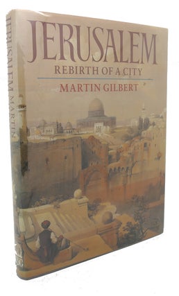 JERUSALEM : Rebirth of a City