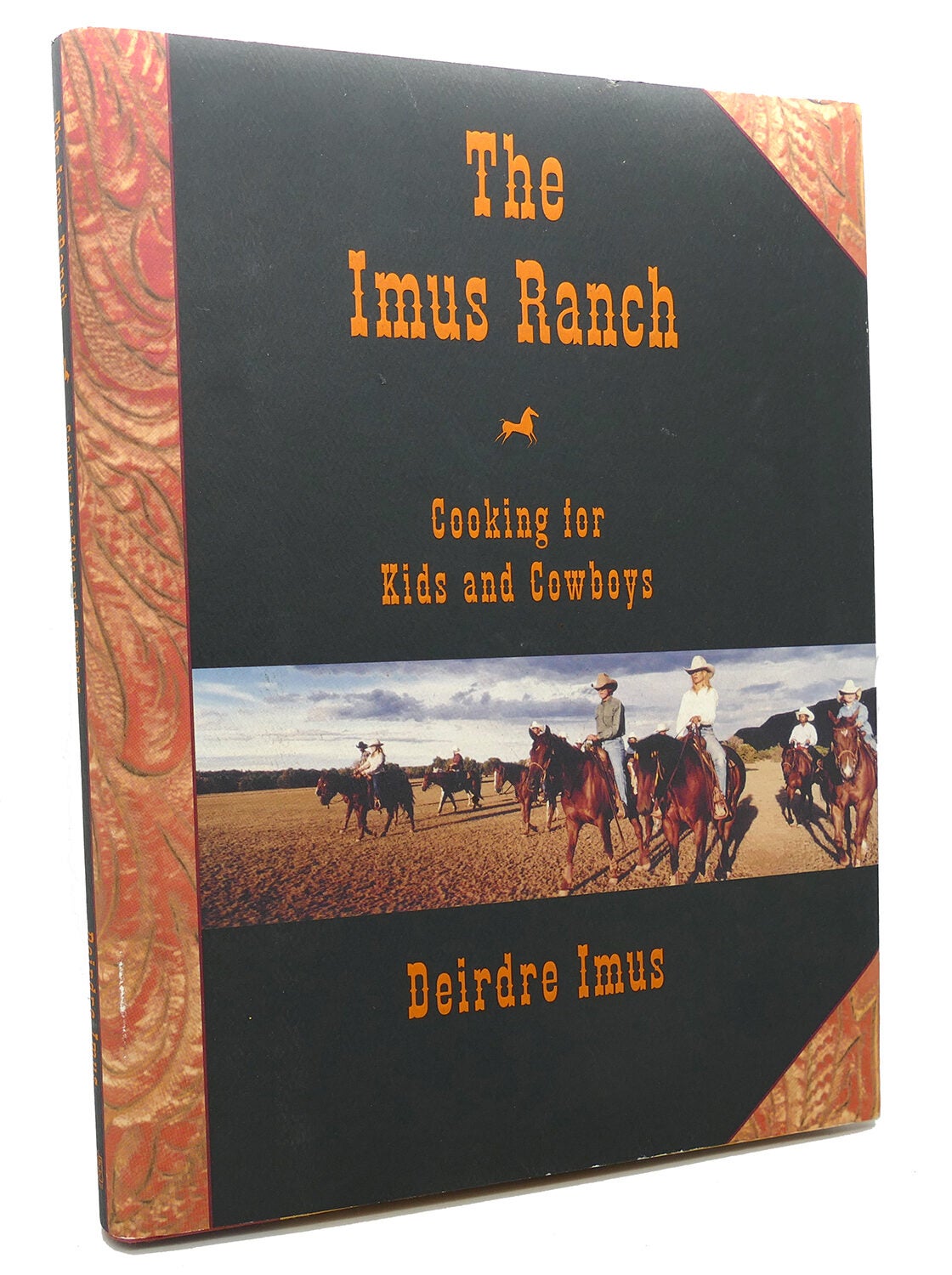 THE IMUS RANCH : Cooking for Kids and Cowboys | Deirdre Imus | Fourth ...