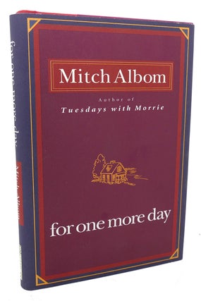 Item #99050 FOR ONE MORE DAY. Mitch Albom
