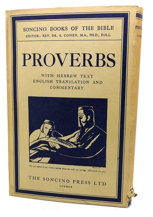 Item #99092 PROVERBS : With Hebrew Text, English Translation. Rev. Dr. A. Cohen