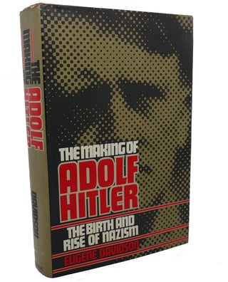 Item #99238 MAKING OF ADOLF HITLER : The Birth and Rise of Nazism. Janet Davidson