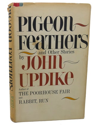 PIGEON FEATHERS AND OTHER STORIES