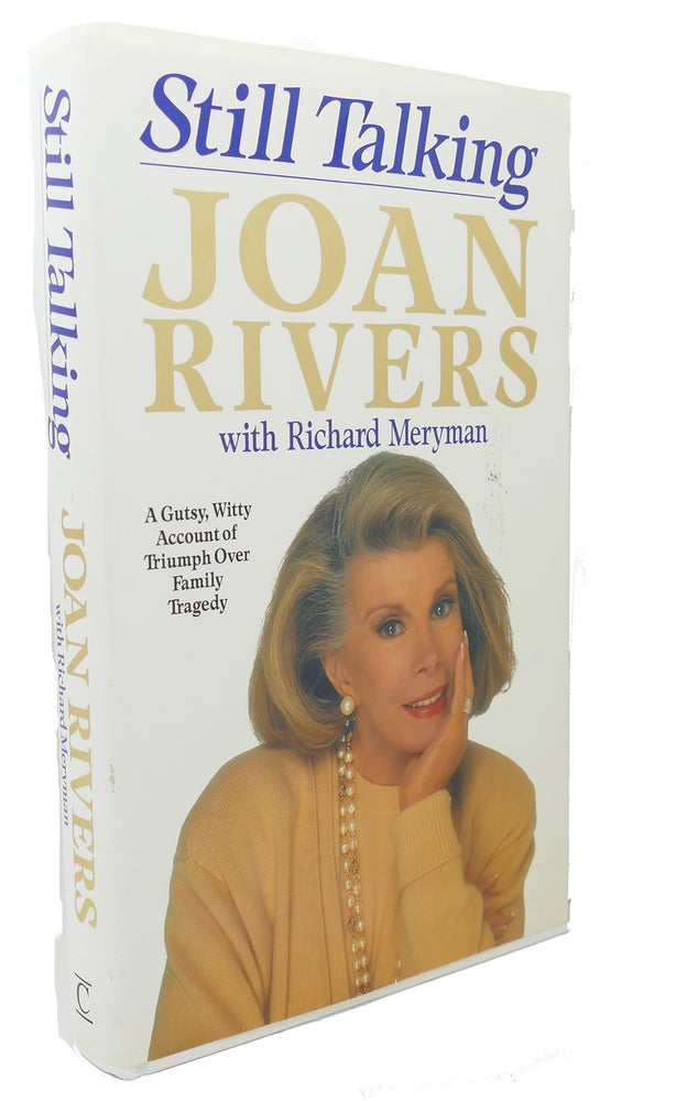 Item #99706 STILL TALKING. Richard Meryman Joan Rivers.