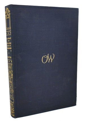 Item #99964 U.S. GRANT AND THE SEVEN AGES OF WASHINGTON. Owen Wister