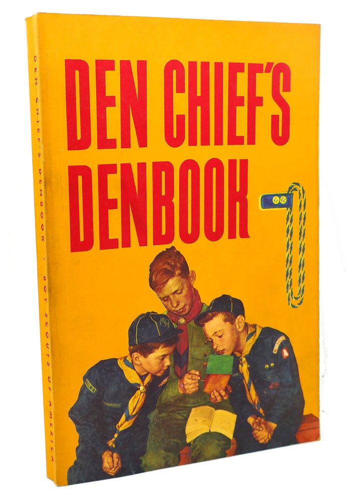Item #99993 DEN CHIEF'S DENBOOK. Boy Scouts Of America.
